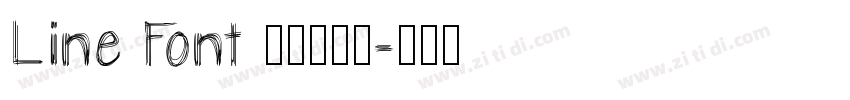 Line Font 超极细字型字体转换